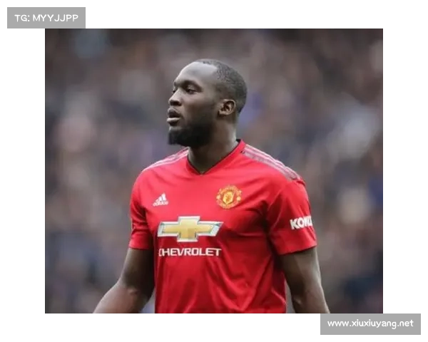 卢卡库加盟曼联的五大关键原因及其背后深层次考量